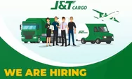 Info Lowongan PT Global Jet Cargo (J&T Cargo) Januari 2023, Berikut Syarat dan Cara Daftarnya